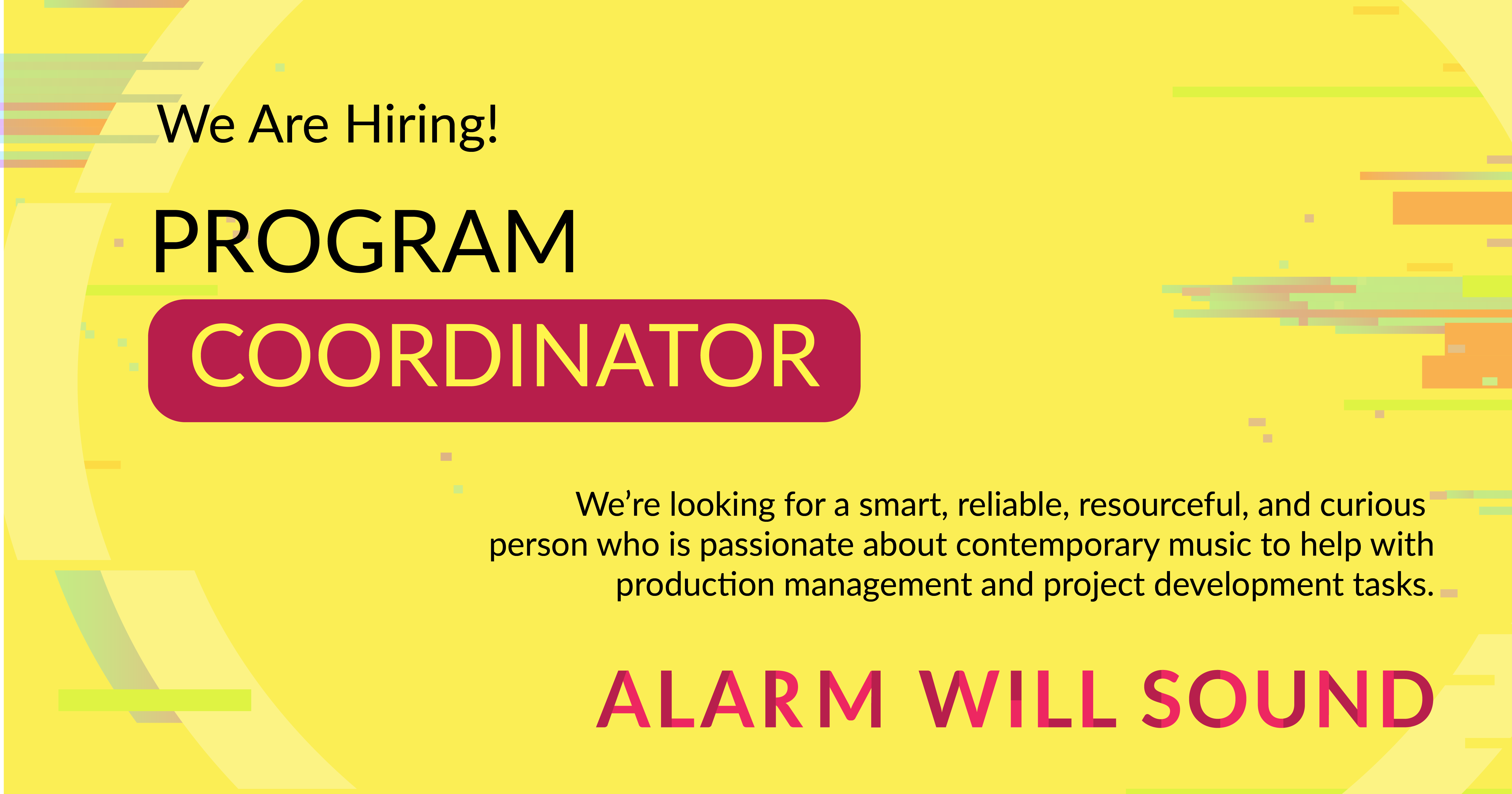 we-re-hiring-program-coordinator-alarm-will-sound